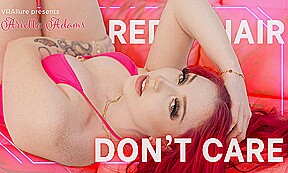 Red Hair, Don’t Care – VRAllure